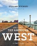 How to Read the American West A Field Guide