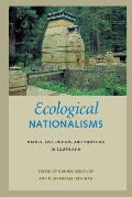 Ecological Nationalisms: Nature, Livelihoods, and Identities in South Asia
