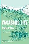 Vagabond Life: The Caucasus Journals of George Kennan