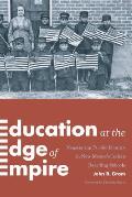 Education at the Edge of Empire: Negotiating Pueblo Identity in New Mexico's Indian Boarding Schools