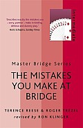 Mistakes You Make at Bridge