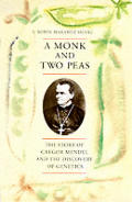 Monk & Two Peas Gregor Mendel
