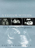 Visitor Within Science Of Pregnancy