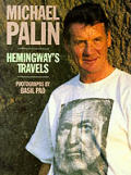 Michael Palins Hemingway Adventure