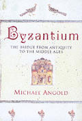 Byzantium The Bridge From Antiquity To T