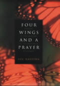 Four Wings & A Prayer Caught In The Myst