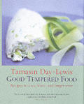 Good Tempered Food Recipes To Love Leave & Linger Over
