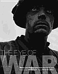 Eye Of War Words & Photographs From The