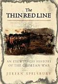 Thin Red Line an Eyewitness History of the Crimean War