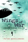 Wings of War Airborne Warfare 1918 1945