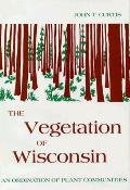 Vegetation of Wisconsin An Ordination of Plant Communities