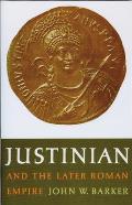 Justinian & The Later Roman Empire