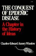 Conquest Of Epidemic Disease A Chapter