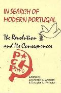 In Search Of Modern Portugal The Revol