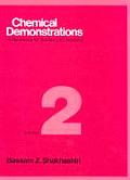 Chemical Demonstrations, Volume 2: A Handbook for Teachers of Chemistry Volume 2