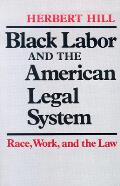 Black Labor & The American Legal System