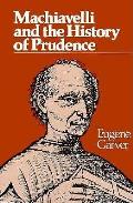 Machiavelli & the History of Prudence