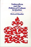 Nationalism & the Politics of Culture in Quebec