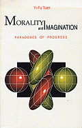 Morality & Imagination Paradoxes Of Progress