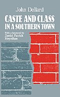 Caste and Class in a Southern Town