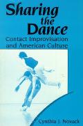Sharing the Dance Contact Improvisation & American Culture