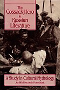 The Cossack Hero in Russian Literature: A Study in Cultural Mythology