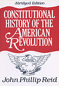 Constitutional History of the American Revolution
