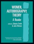 Women Autobiography Theory A Reader