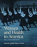 Women and Health in America, 2nd Ed.: Historical Readings