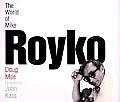 The World of Mike Royko