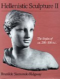 Hellenistic Sculpture II The Styles of CA 200 100 BC