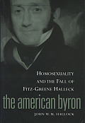 American Byron: Homosexuality & the Fall of Fitz-Greene Halleck