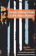 Prisoner Without a Name, Cell Without a Number