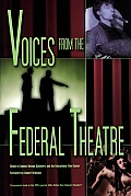 Voices from the Federal Theatre [With DVD]