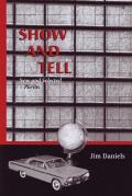 Show and Tell: New and Selected Poems Volume 2