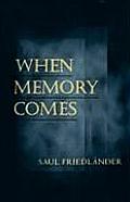 When Memory Comes