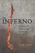 The Inferno: A Story of Terror and Survival in Chile