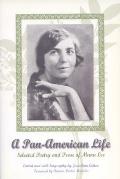 Pan-American Life: Selected Poetry and Prose of Muna Lee