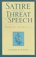 Satire and the Threat of Speech: Horace's Satires, Book 1