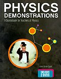 Physics Demonstrations A Sourcebook for Teachers of Physics with DVD