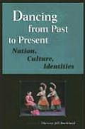 Dancing from Past to Present Nation Culture Identities
