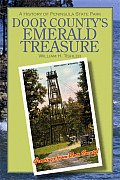 Door County's Emerald Treasure: A History of Peninsula State Park