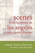 Scenes from La Cuenca de Los Angeles Y Otros Natural Disasters