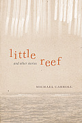 Little Reef & Other Stories