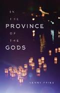 In the Province of the Gods (Living Out: Gay and Lesbian Autobiog)