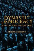 Dynastic Democracy: Political Families of Thailand