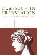 Classics in Translation, Volume I: Greek Literature Volume 1