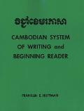 Cambodian System of Writing and Beginning Reader with Drills and Glossary