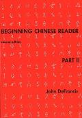 Beginning Chinese Reader Part 2 Second Edition