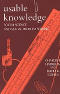 Usable Knowledge: Social Science and Social Problem Solving